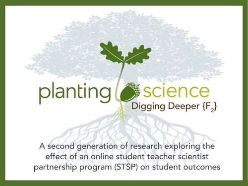 Planting Science Digging Deeper {F2}, 