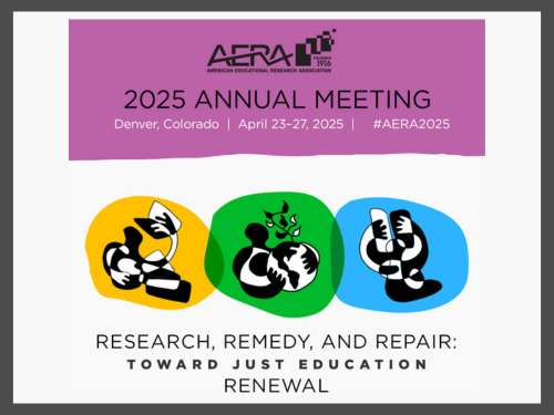AERA American Education Research Association, established 1916. 2025 Annual Meeting, Denver, Colorado, April 23-27, 2025, #AERA2025. Research, Remedy, And Repair: Toward Just Education. Renewal.